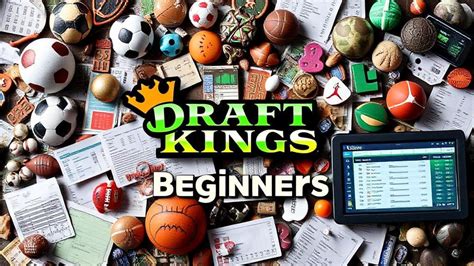 DraftKings' Getting Started Guide (US) .